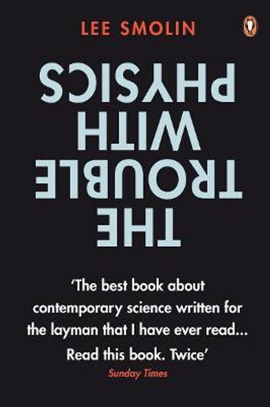 The Trouble with Physics  (English, Paperback, Smolin Lee)