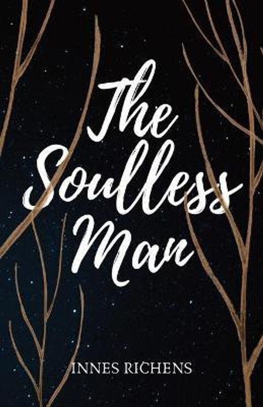 The Soulless Man  (English, Paperback, Richens Innes)