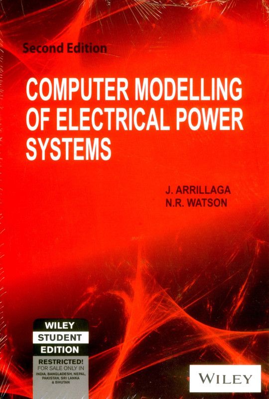 Computer Modelling of Electrical Power Systems  (English, Paperback, Arrillaga J.)
