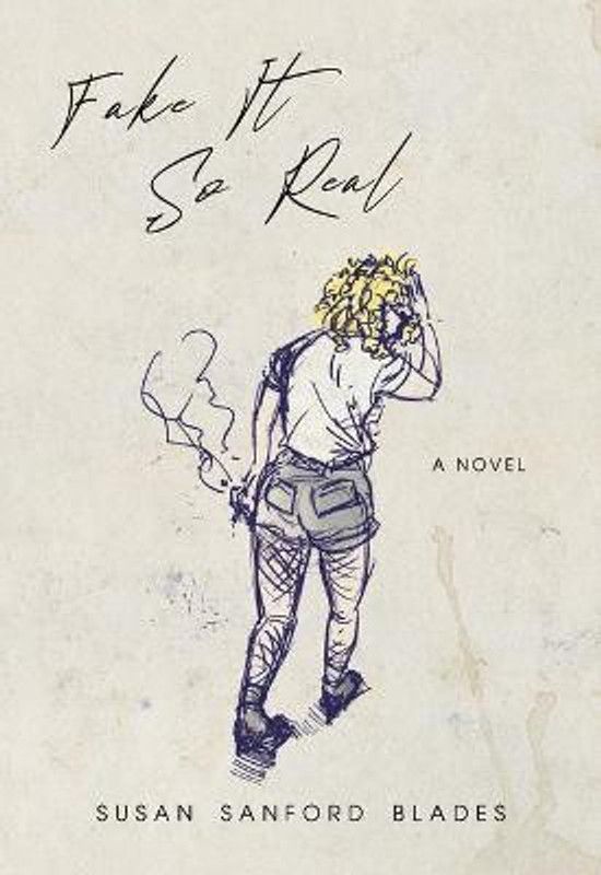 Fake it so Real  (English, Paperback, Sanford Blades Susan)