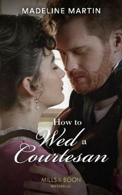 How To Wed A Courtesan  (English, Paperback, Martin Madeline)