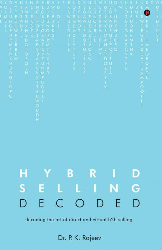 Hybrid Selling Decoded  (English, Hardcover, Dr. P. K. Rajeev)