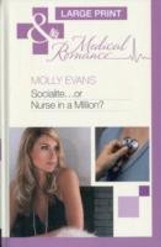 Socialite...Or Nurse In A Million?  (English, Hardcover, Evans Molly)