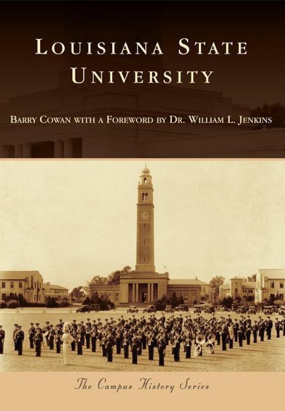 Louisiana State University  (English, Paperback, William L. Jenkins, Barry Cowan)