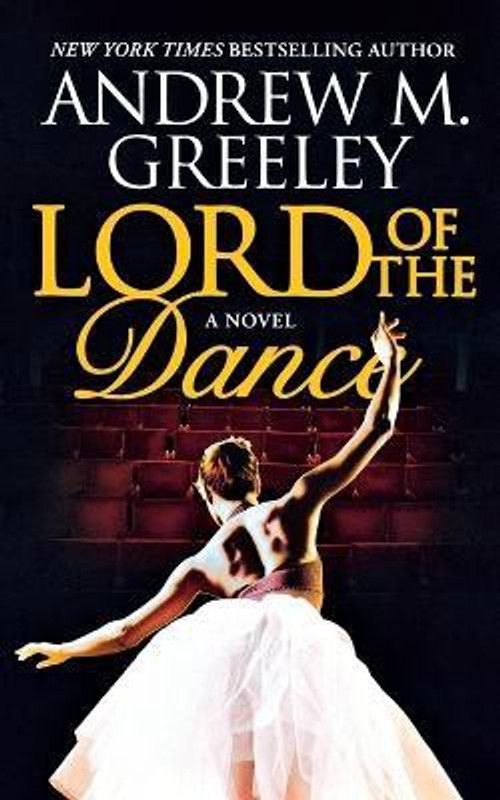Lord of the Dance  (English, Paperback, Greeley Andrew M)