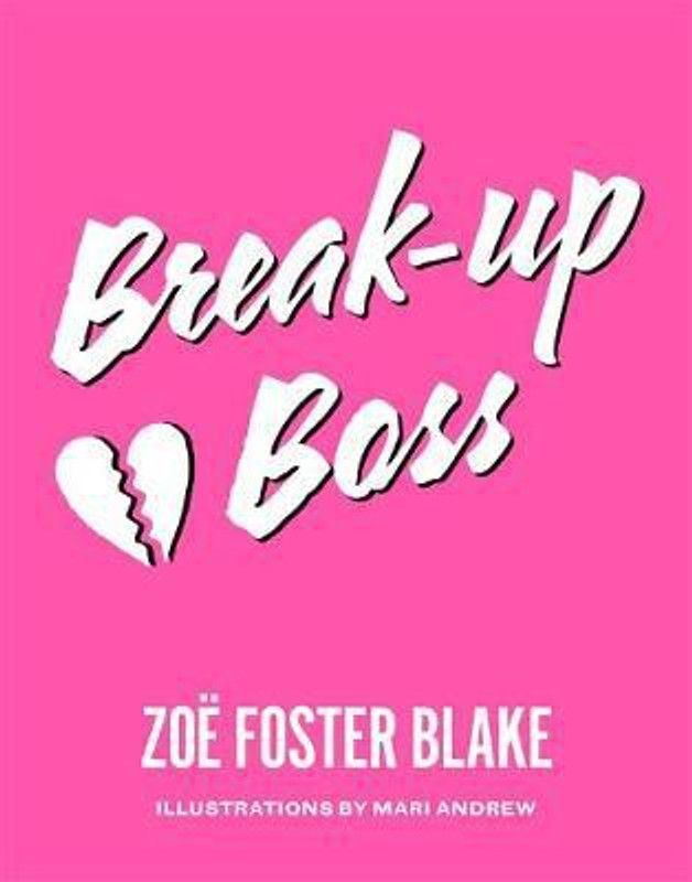 Break-up Boss  (English, Paperback, Blake Zoe Foster)