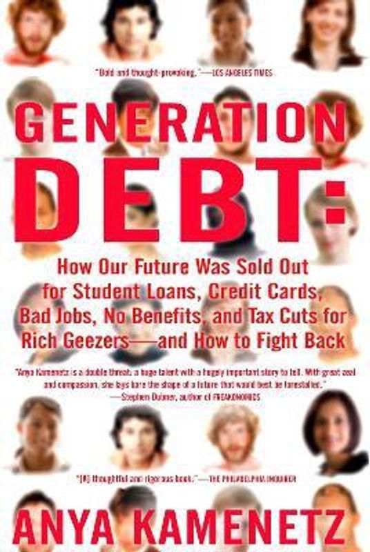 Generation Debt  (English, Paperback, Kamenetz Anya)