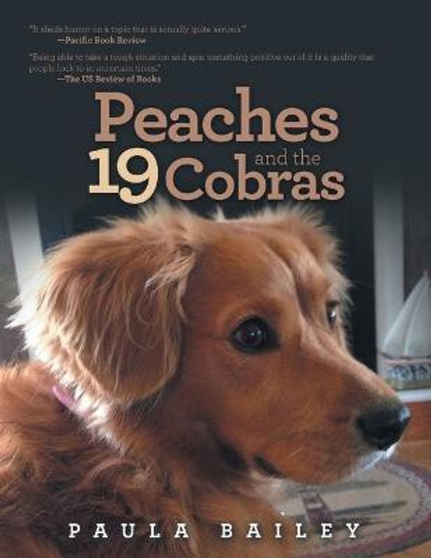 Peaches and the 19 Cobras  (English, Paperback, Bailey Paula)