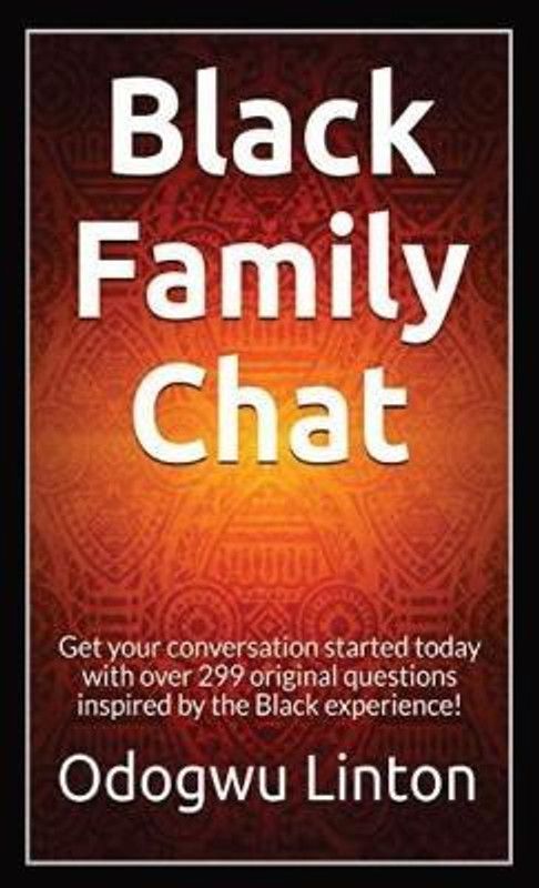 Black Family Chat  (English, Paperback, Linton Odogwu)