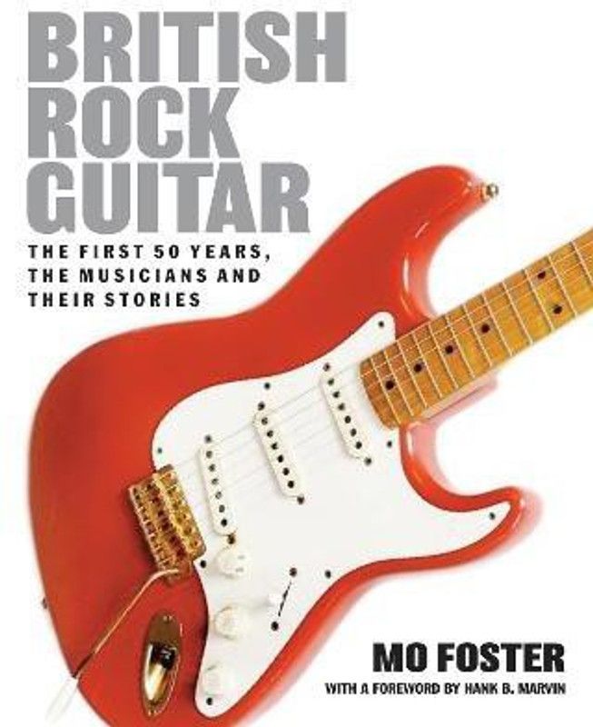 British Rock Guitar  (English, Paperback, Foster Mo)