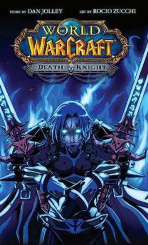 World of Warcraft: Death Knight  (English, Paperback, Jolley Dan)