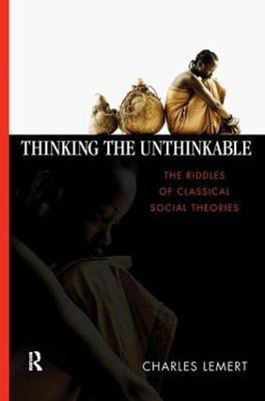 Thinking the Unthinkable  (English, Paperback, Lemert Charles C.)