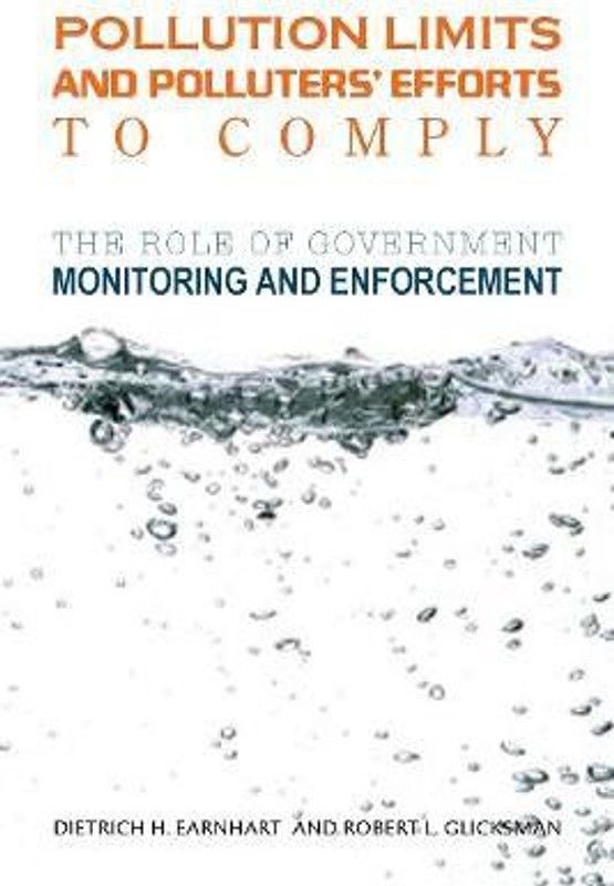 Pollution Limits and Polluters' Efforts to Comply  (English, Paperback, Earnhart Dietrich H.)