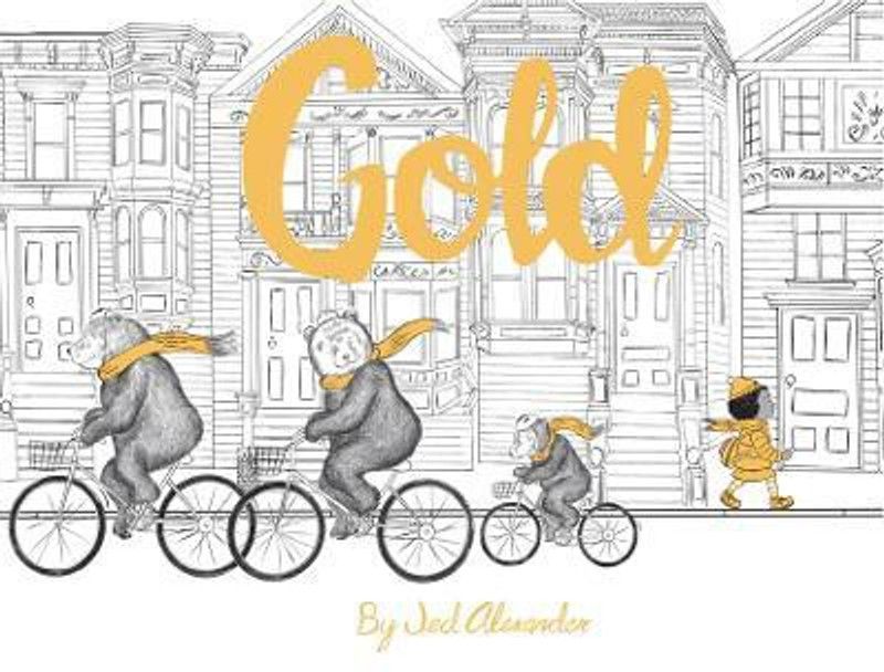 Gold  (English, Hardcover, Alexander Jed)