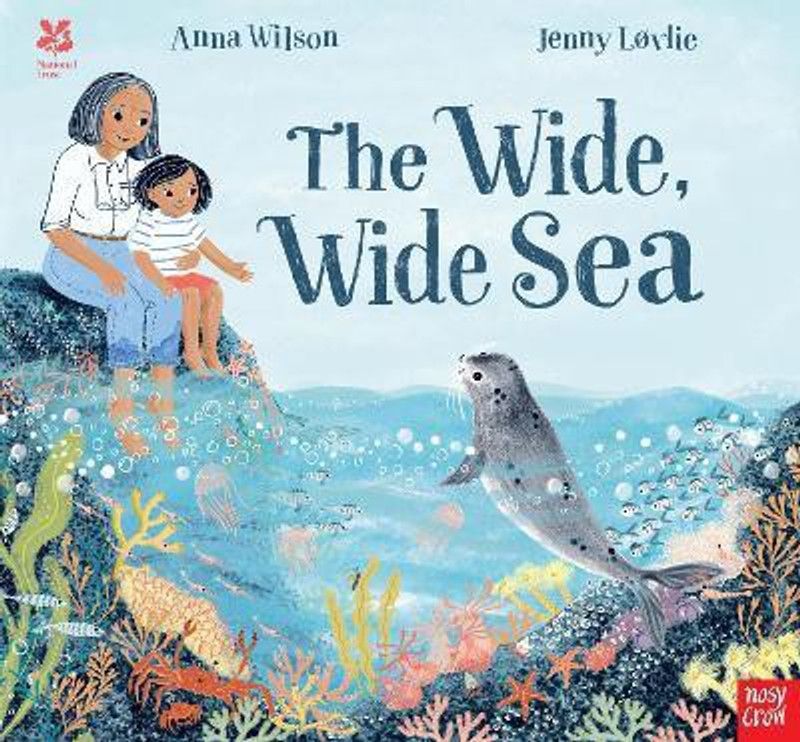 National Trust: The Wide, Wide Sea  (English, Paperback, Wilson Anna)