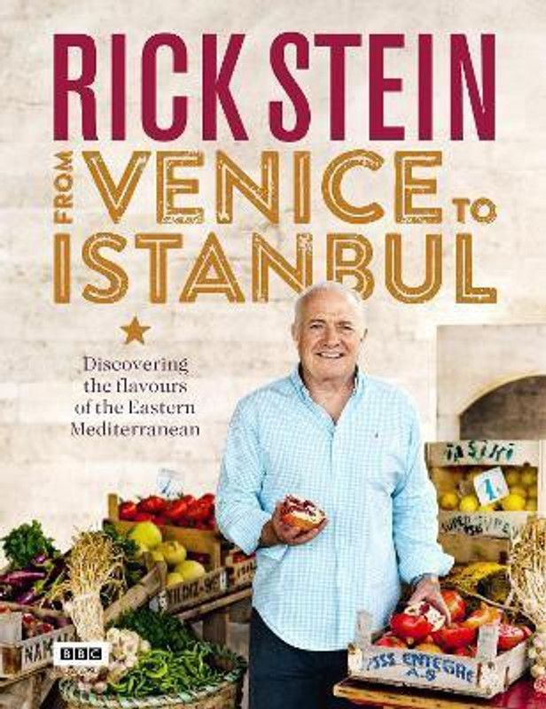 Rick Stein: From Venice to Istanbul  (English, Hardcover, Stein Rick)
