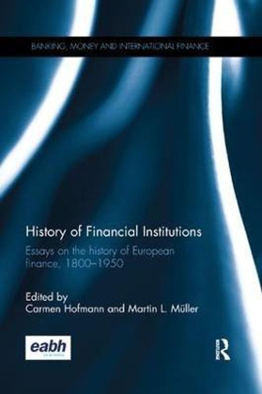 History of Financial Institutions  (English, Paperback, unknown)