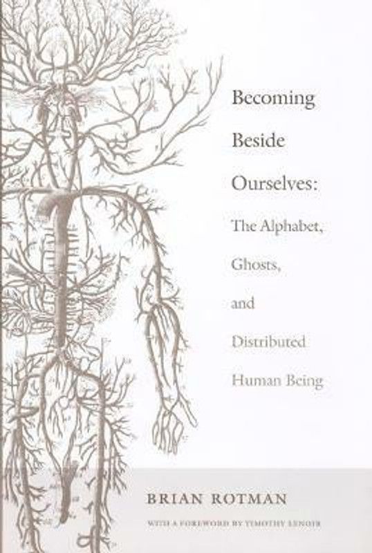 Becoming Beside Ourselves  (English, Paperback, Rotman Brian)