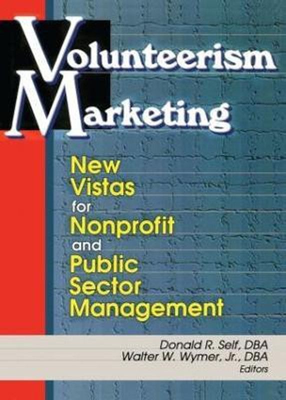 Volunteerism Marketing  (English, Paperback, Wymer Walter W., Jr.)