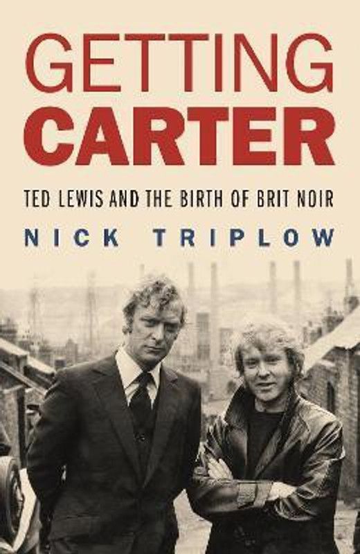Getting Carter  (English, Paperback, Triplow Nick)