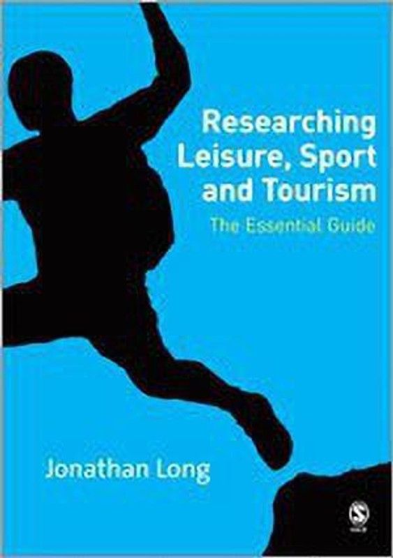 Researching Leisure, Sport and Tourism  (English, Hardcover, Long Jonathan A)