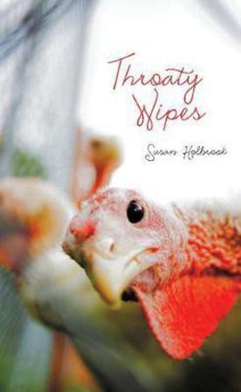 Throaty Wipes  (English, Paperback, Holbrook Susan)