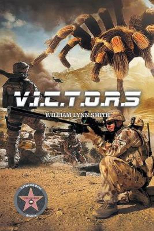 V.I.C.T.O.R.S  (English, Paperback, Smith William Lynn)
