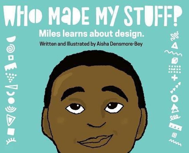 Who Made My Stuff?  (English, Hardcover, Densmore-Bey Aisha)