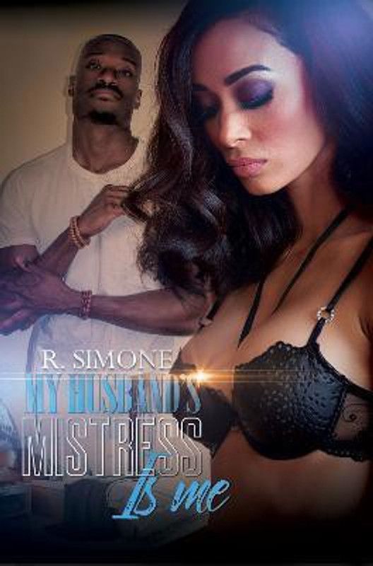 My Husband's Mistress Is Me  (English, Paperback, Simone R.)