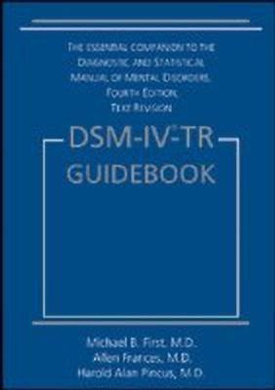 DSM-IV-TR Guidebook  (English, Hardcover, Frances Allen J.)