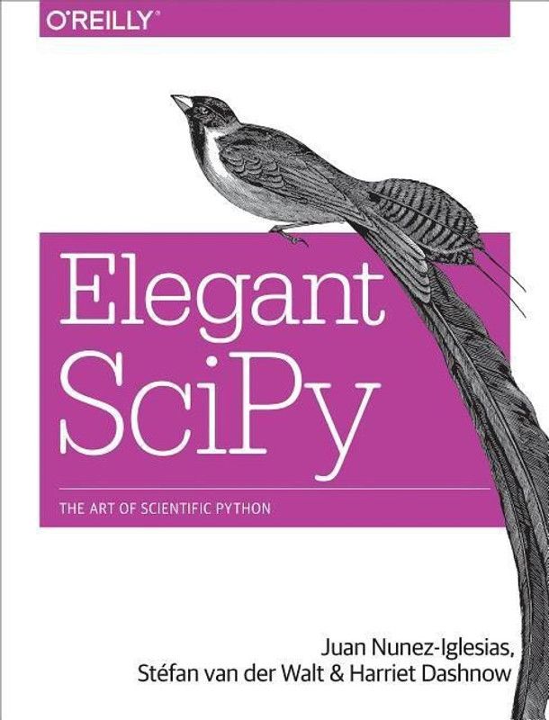 Elegant SciPy  (English, Paperback, Nunez-Iglesias Juan)