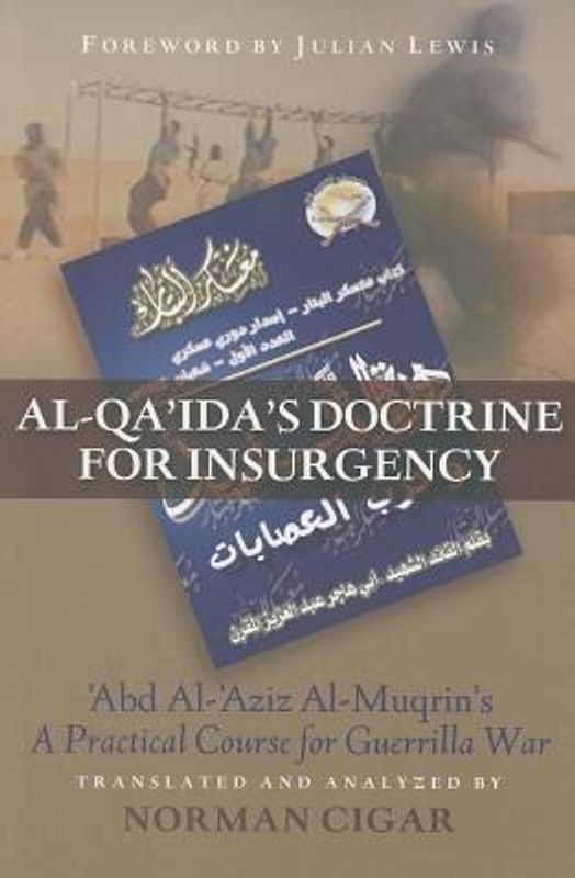 Al-Qa'Ida'S Doctrine for Insurgency  (English, Paperback, unknown)