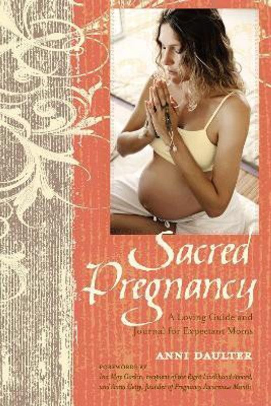 Sacred Pregnancy  (English, Paperback, Daulter Anni)