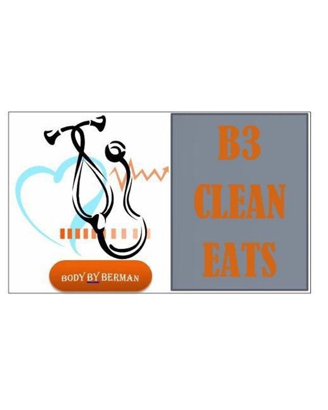 B3 Clean Eats  (English, Paperback, Pa-C Jenni Berman)
