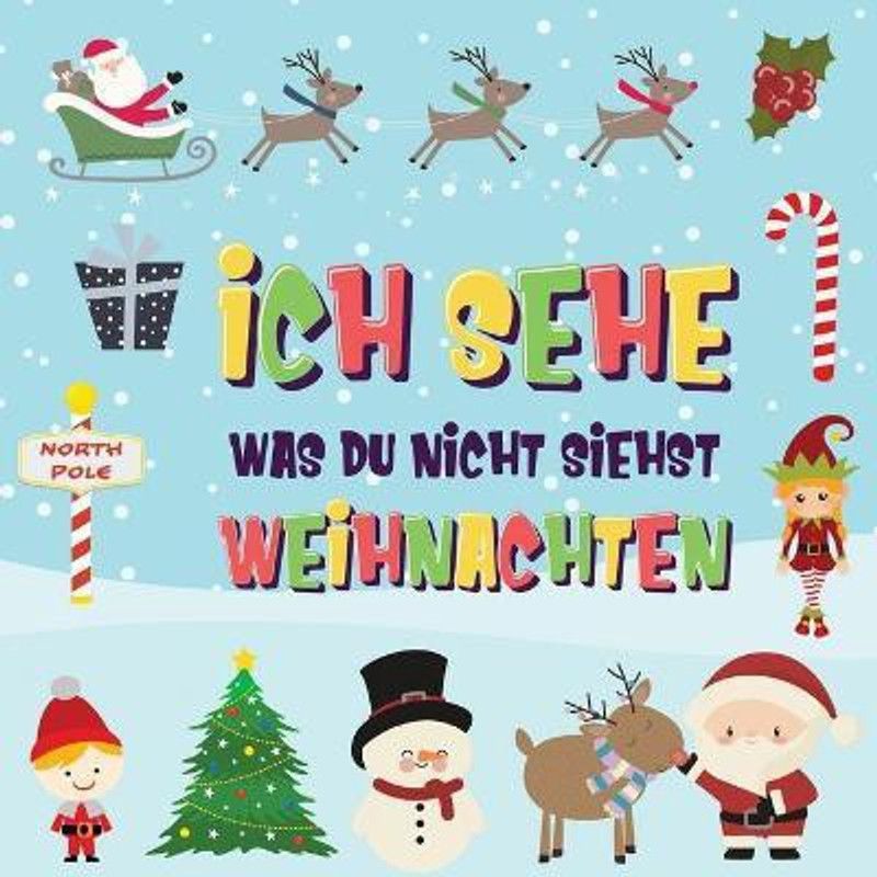 Ich sehe was du nicht siehst - Weihnachten  (German, Paperback, Kinderbucher Pamparam)