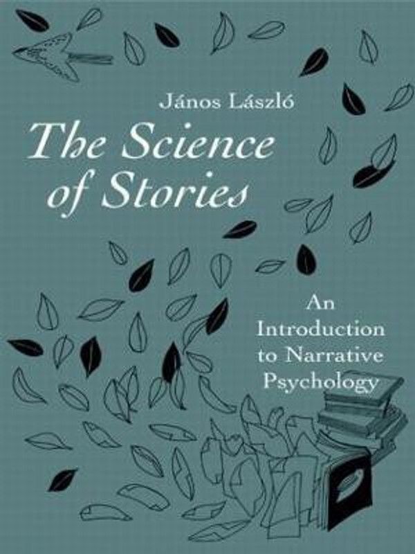 The Science of Stories  (English, Paperback, Laszlo Janos)