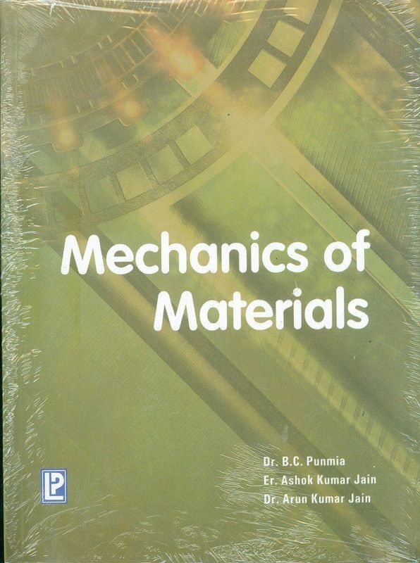 Mechanics of Materials  (English, Paperback, Punmia B. C. Dr.)