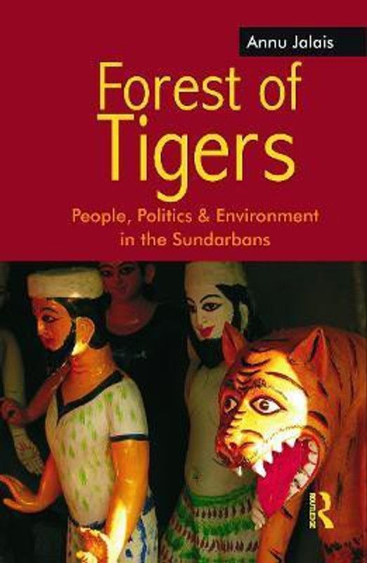 Forest of Tigers  (English, Paperback, Jalais Annu)