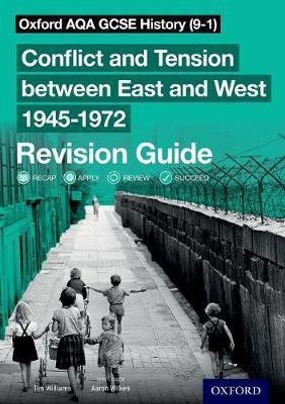 Oxford AQA GCSE History (9-1): Conflict and Tension between East and West 1945-1972 Revision Guide  (English, Paperback, Williams Tim)