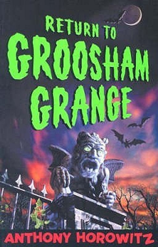 Return to Groosham Grange  (English, Paperback, Horowitz Anthony)