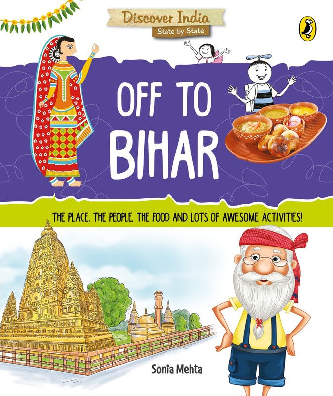 Discover India: Off to Bihar  (English, Paperback, Mehta Sonia)