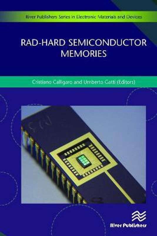 Rad-hard Semiconductor Memories  (English, Hardcover, Calligaro Cristiano)
