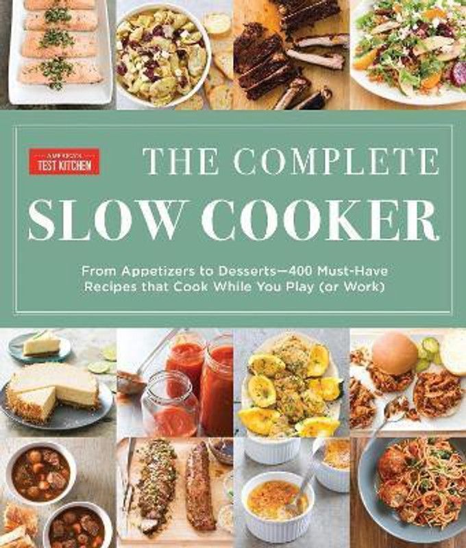 The Complete Slow Cooker  (English, Paperback, America's Test Kitchen)
