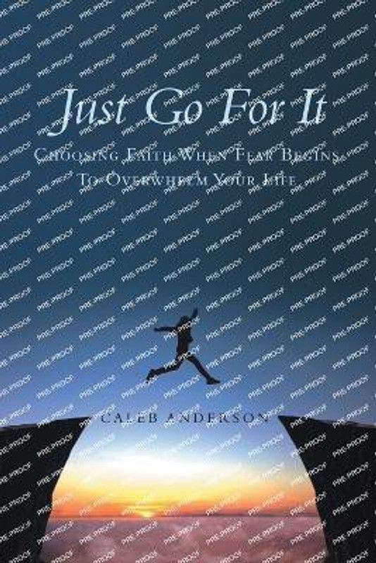 Just Go for It  (English, Paperback, Anderson Caleb)