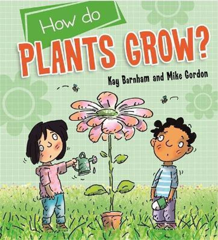 Discovering Science: How Do Plants Grow?  (English, Hardcover, Barnham Kay)