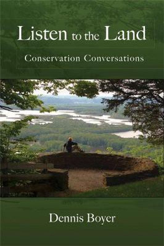Listen to the Land  (English, Paperback, Boyer Dennis)