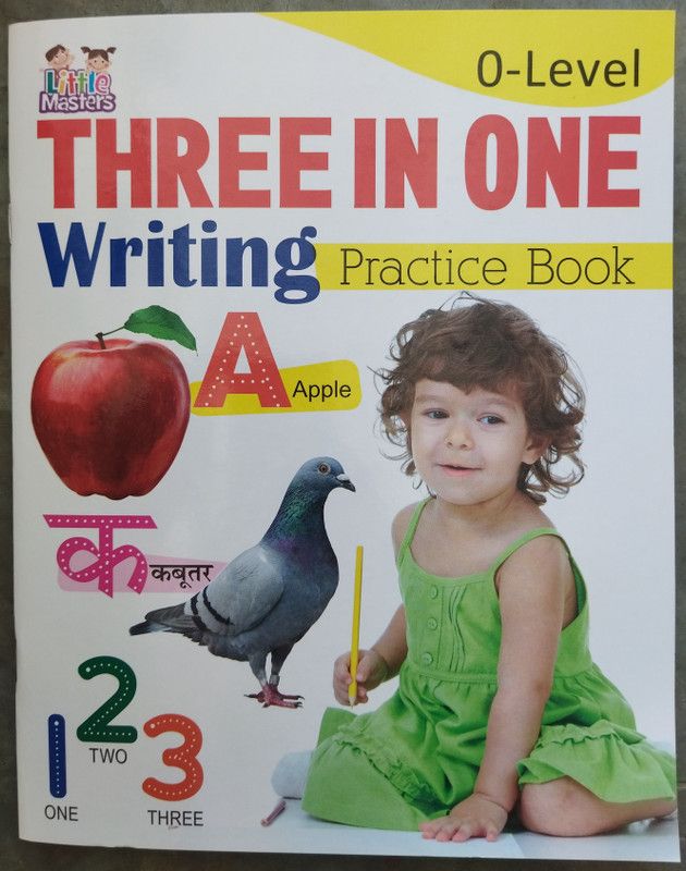 THREE IN ONE - Writing Practice Book for kids (Age - Zero Level)  (Hardcover, Infinity Publishing)