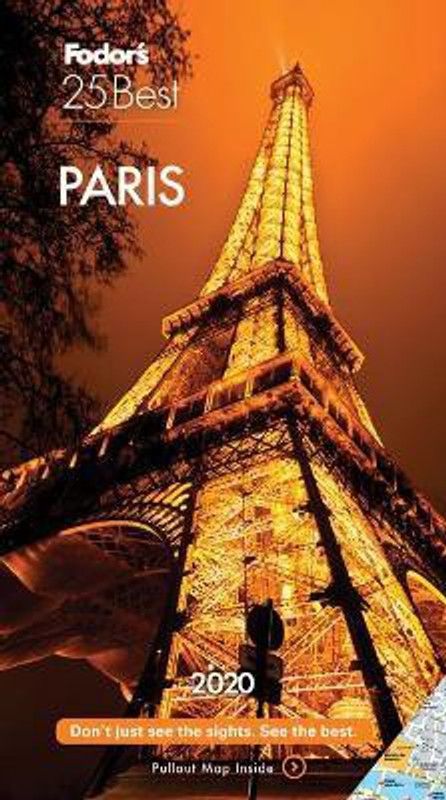 Fodor's Paris 25 Best 2020  (English, Paperback, Fodor's Travel Guides)
