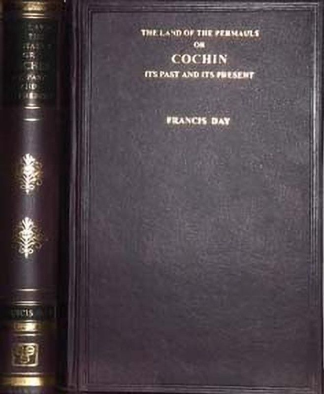 Land of Permauls or Cochin  (English, Hardcover, Day Francis)