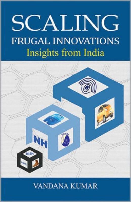 Scaling Frugal Innovations Insights from India  (English, Paperback, Kumar Vandana)